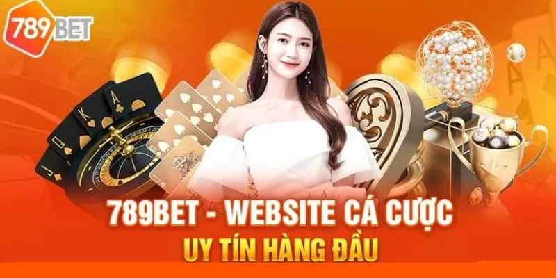 Tìm hiểu về nhà cái uy tín 789Bet